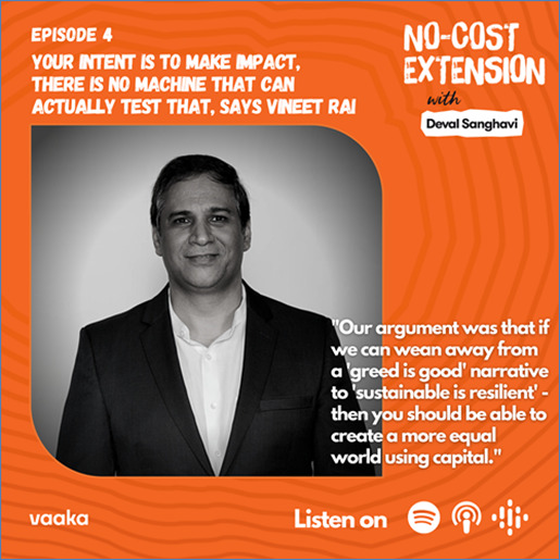 Vineet Rai was featured on 'No-Cost Extension' #podcastinterview In conversation with Dasra
